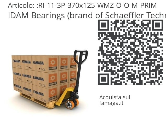   IDAM Bearings (brand of Schaeffler Technologies) RI-11-3P-370x125-WMZ-O-O-M-PRIM