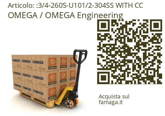   OMEGA / OMEGA Engineering 3/4-260S-U101/2-304SS WITH CC